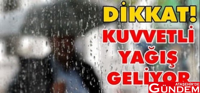 İSTANBUL VALİLİĞİ'NDEN UYARI! ATAŞEHİRDE GÜNDEM YAĞIŞ VALİLİK